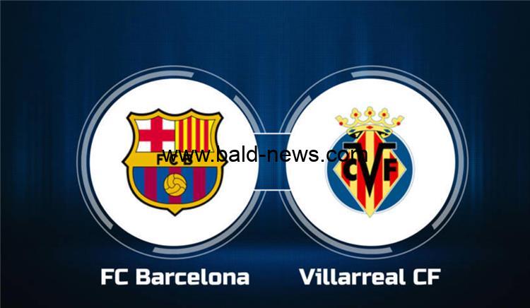 يلا شوت .. نتيجة مباراة برشلونة وفياريال اليوم في الدوري الإسباني
