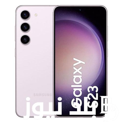 مواصفات وسعر سامسونج s23 الترا Samsung Galaxy في مصر و جميع البلاد العربية