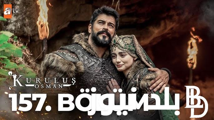 “أعظم مسلسل تاريخي” مسلسل المؤسس عثمان الحلقة 157 مترجمه على موقع قصة عشق وقناة الفجر الجزائرية بجودة HD