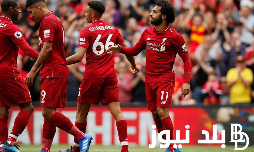 “مواجهة شرسة” موعد مباراة ليفربول القادمة ضد برينتفورد في الجولة الثانية من بطولة الدوري الإنجليزي الممتاز والقنوات الناقلة على النايل سات مجانا